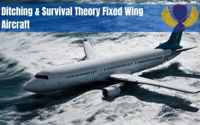 Ditching & Survival Theory Fixed Wing Aircraft