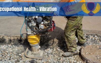 Occupational Health – Vibration